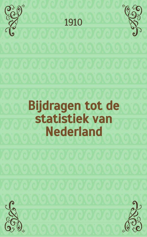 Bijdragen tot de statistiek van Nederland : Uitg. door het Centraal bureau voor de statistiek. Nieuwe volgreeks. [№145] : Beknopt overzicht van dan omvang der Vakbeweging op 1 Januari(1910)