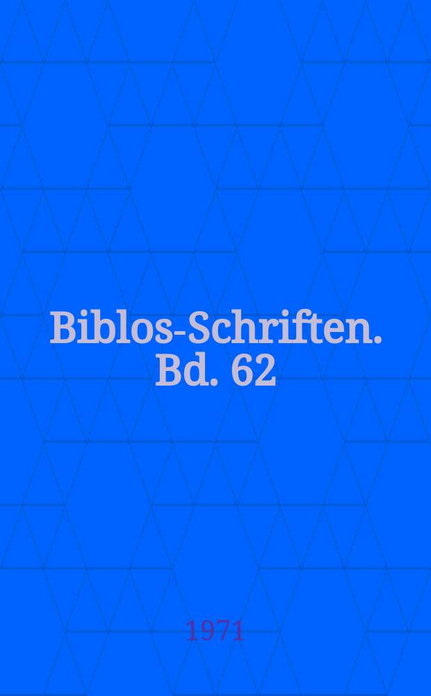 Biblos-Schriften. Bd. 62 : Bibliotheksverzeichnis