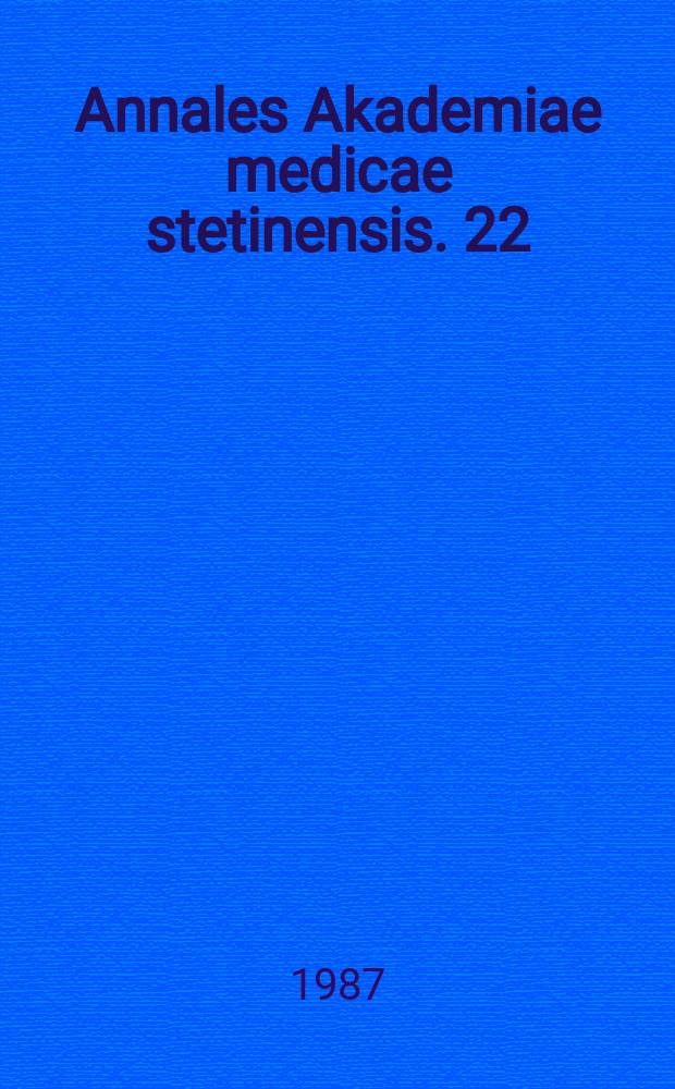 Annales Akademiae medicae stetinensis. 22 : Odczyn autoimmunologiczny ...