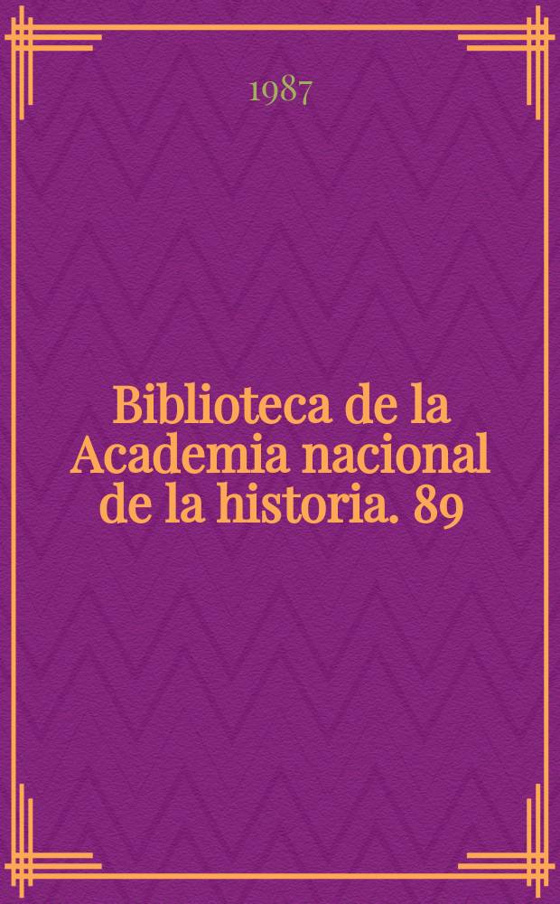 Biblioteca de la Academia nacional de la historia. 89 : La espada de Cervantes