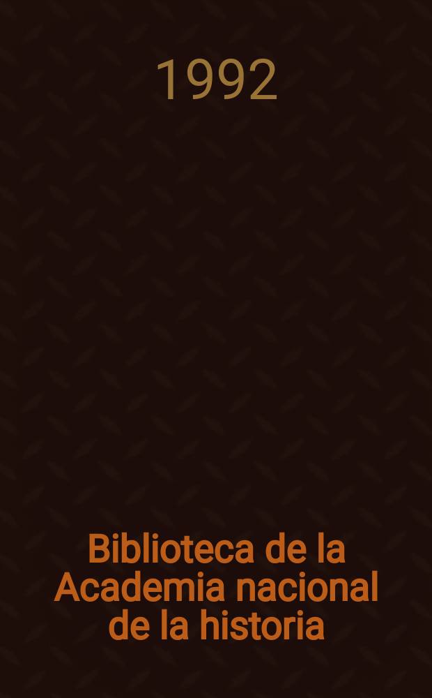 Biblioteca de la Academia nacional de la historia : La Nueva Segovia ...