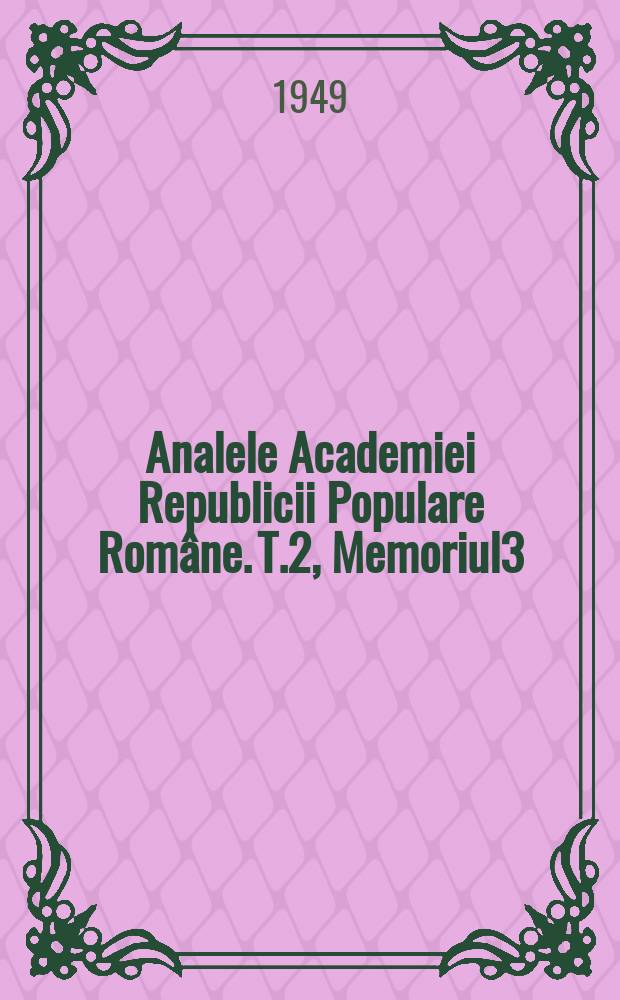 Analele Academiei Republicii Populare Române. T.2, Memoriul3 : Reflexe coordonate la aurelia aurita din marea neagra