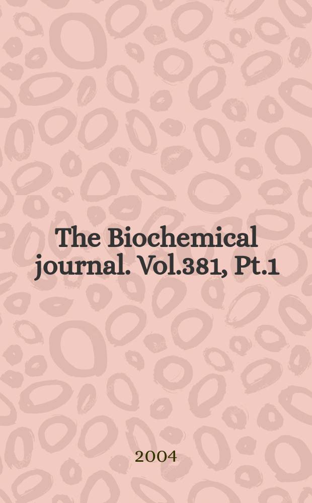 The Biochemical journal. Vol.381, Pt.1