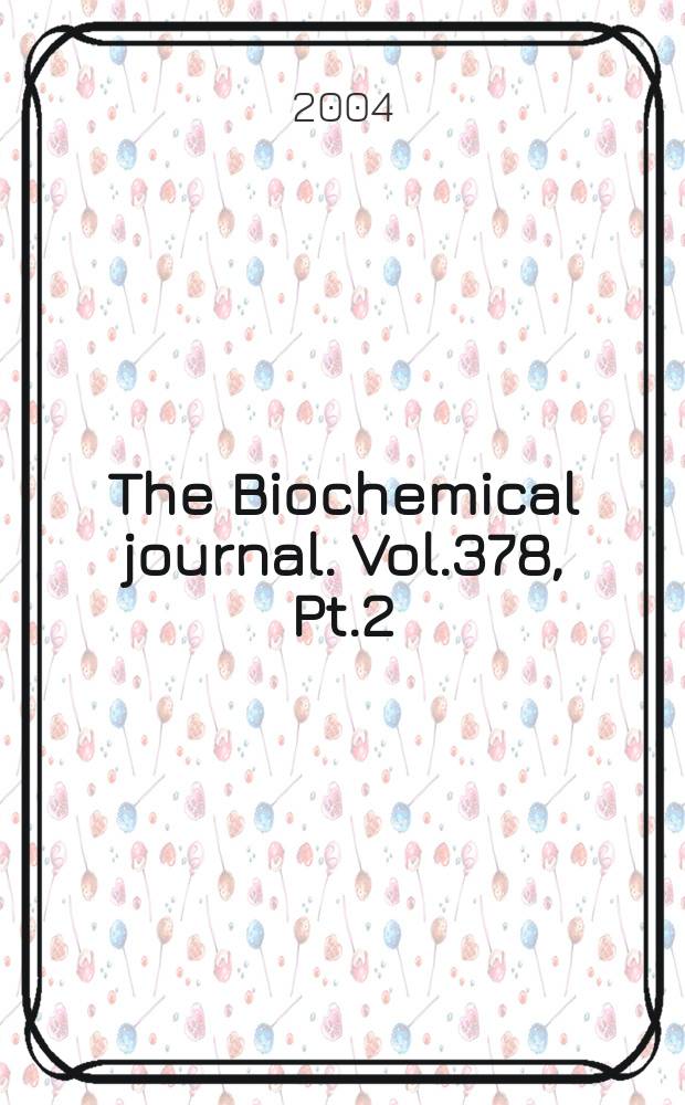 The Biochemical journal. Vol.378, Pt.2