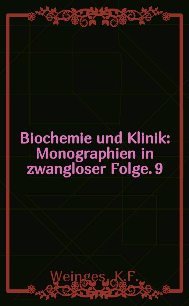 Biochemie und Klinik : Monographien in zwangloser Folge. 9 : Glucagon