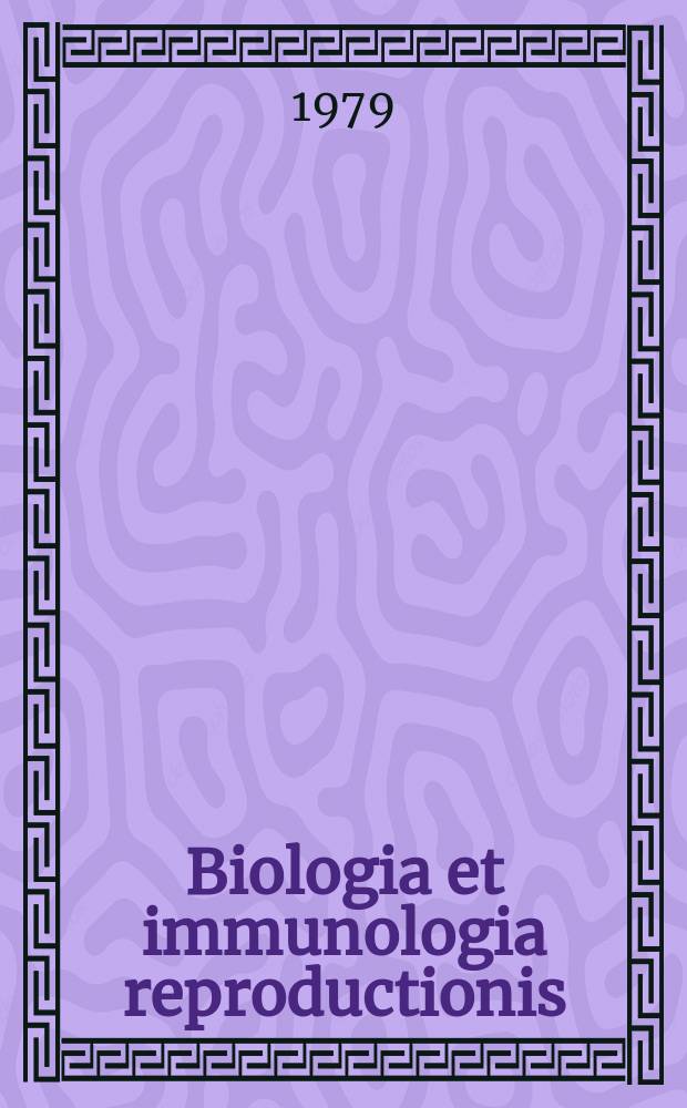 Biologia et immunologia reproductionis