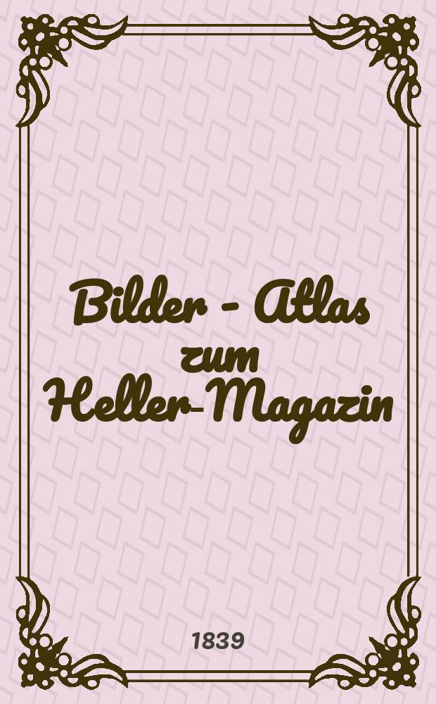 Bilder - Atlas zum Heller-Magazin