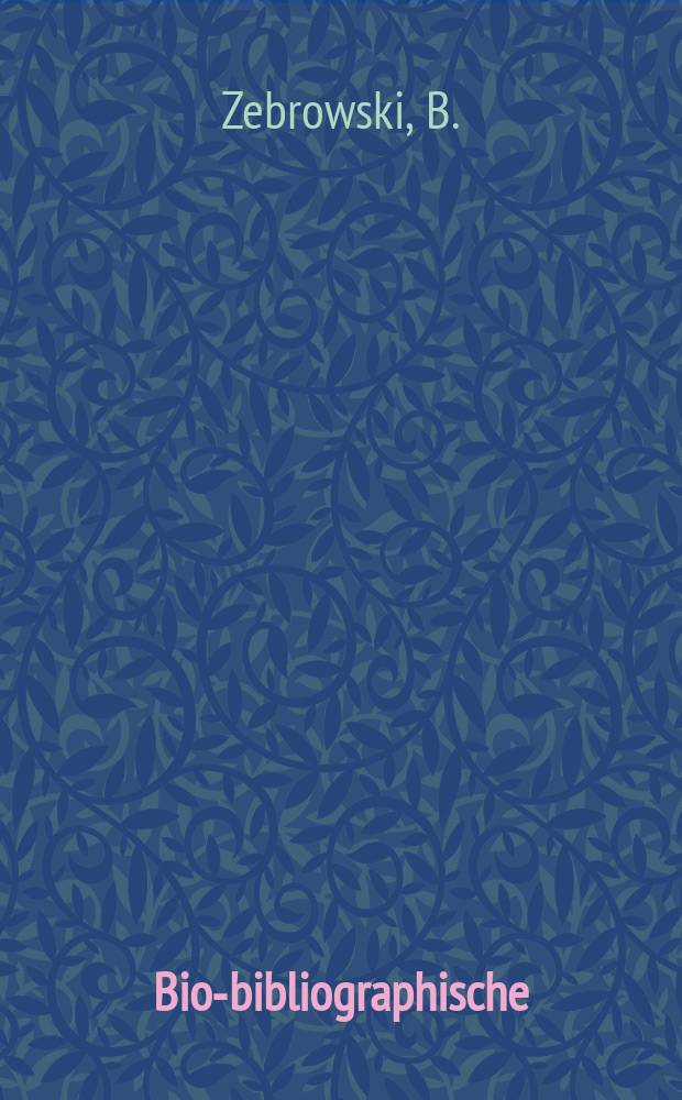 Bio-bibliographische : Beiträge zur Geschichte der Rechts- und Staatswissenschaften. H.7 : Ludwig Gumplowicz