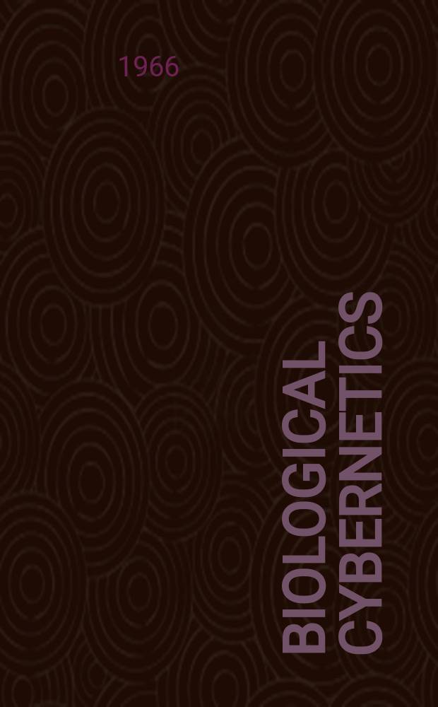 Biological cybernetics : Communication and control in organisms and automata
