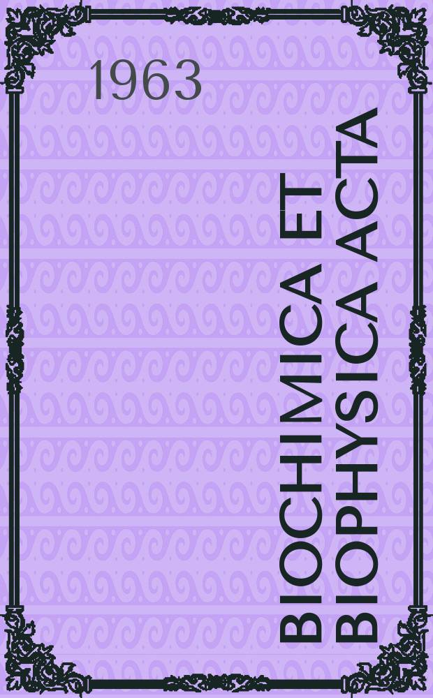Biochimica et biophysica acta : International journal of biochemistry and biophysics. Vol.72 №4