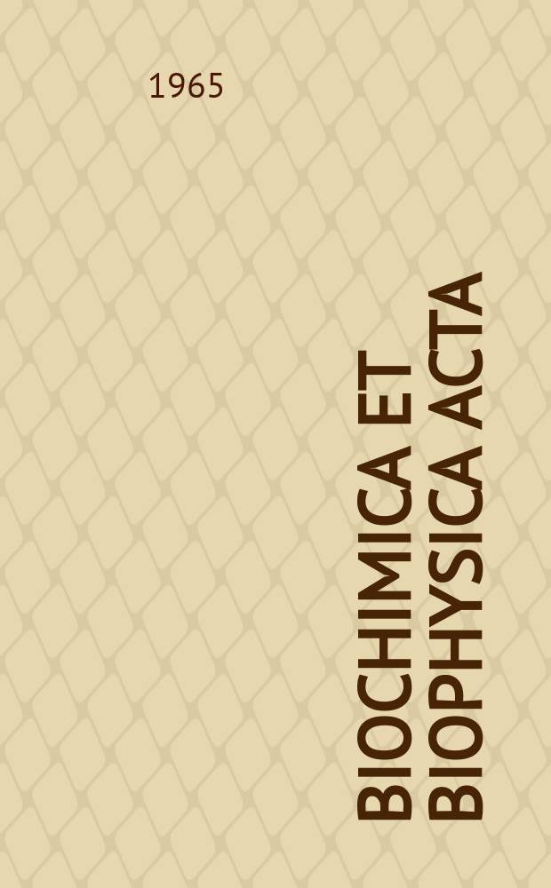 Biochimica et biophysica acta : International journal of biochemistry and biophysics. Vol.108 №1