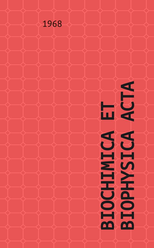 Biochimica et biophysica acta : International journal of biochemistry and biophysics. Vol.166 №3
