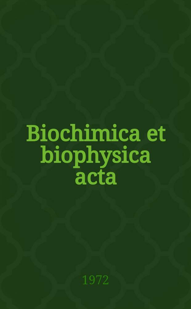Biochimica et biophysica acta : International journal of biochemistry and biophysics. Vol.259 №1
