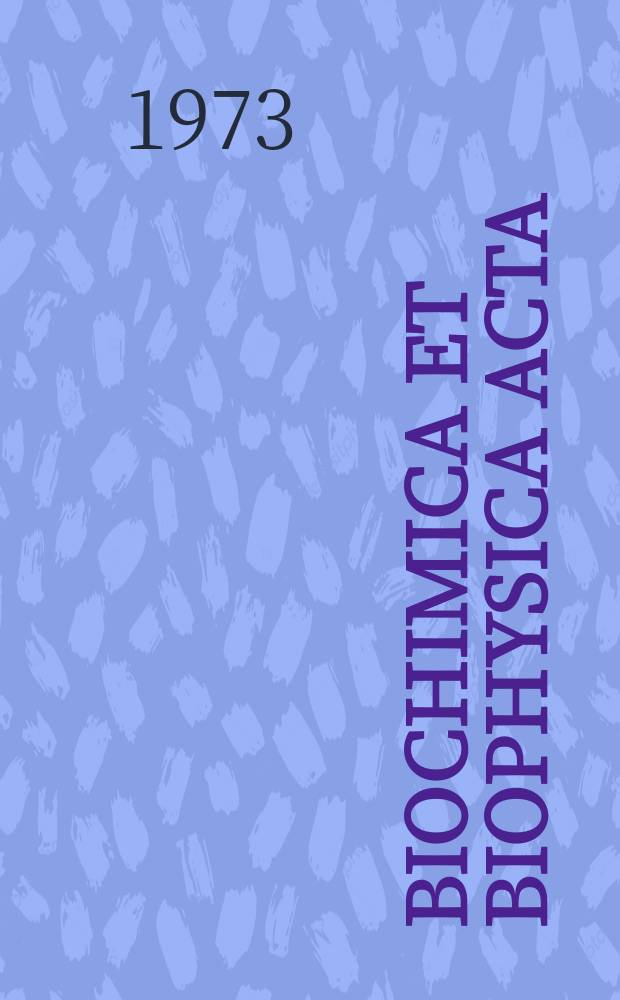 Biochimica et biophysica acta : International journal of biochemistry and biophysics. Vol.294 №3