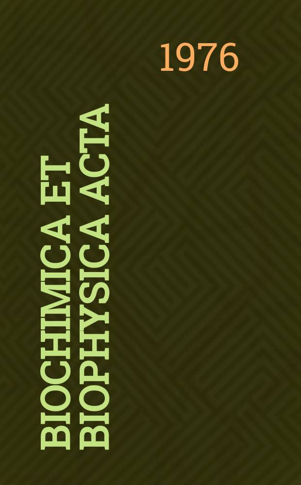 Biochimica et biophysica acta : International journal of biochemistry and biophysics. Vol.447 №2