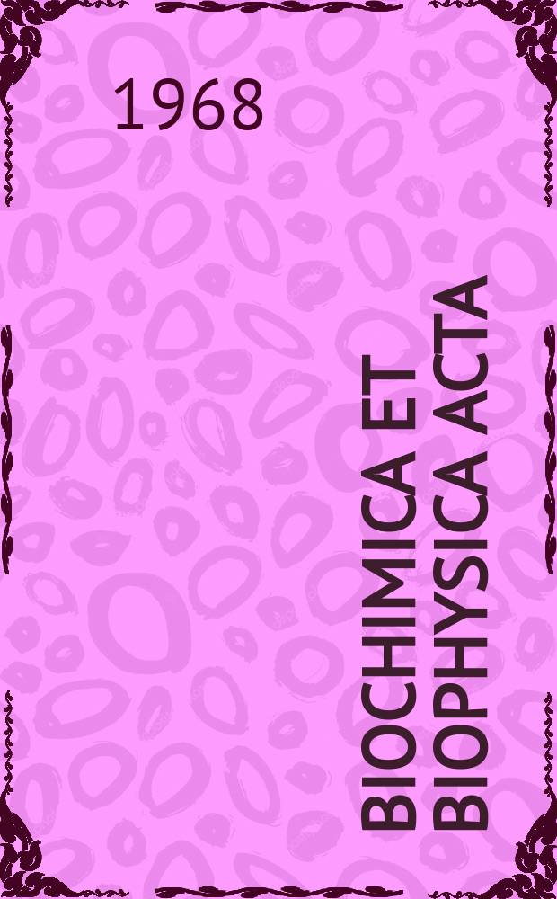 Biochimica et biophysica acta : International journal of biochemistry and biophysics. Vol.161 №1