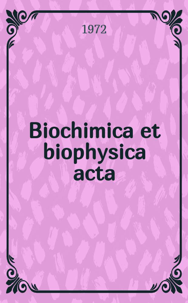Biochimica et biophysica acta : International journal of biochemistry and biophysics. Vol.259 №3