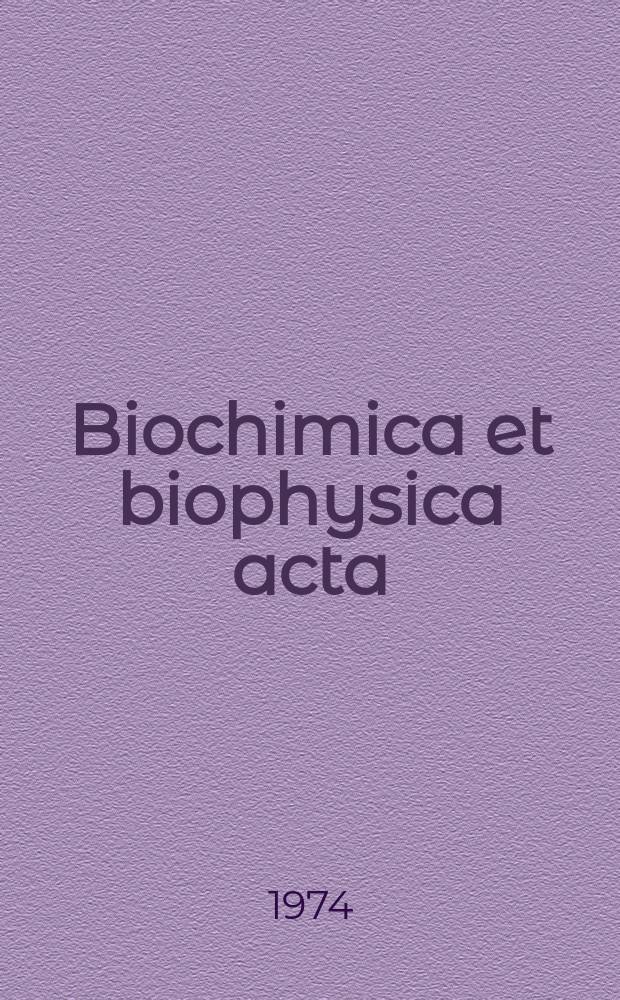 Biochimica et biophysica acta : International journal of biochemistry and biophysics. Vol.333 №1