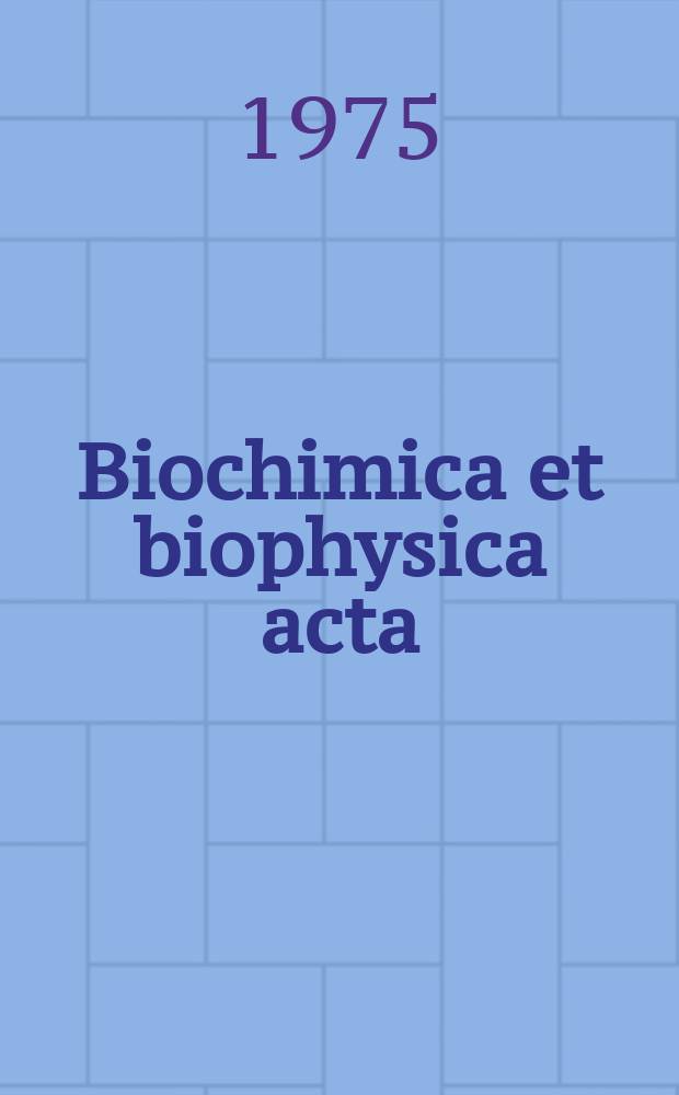 Biochimica et biophysica acta : International journal of biochemistry and biophysics. Vol.376 №1