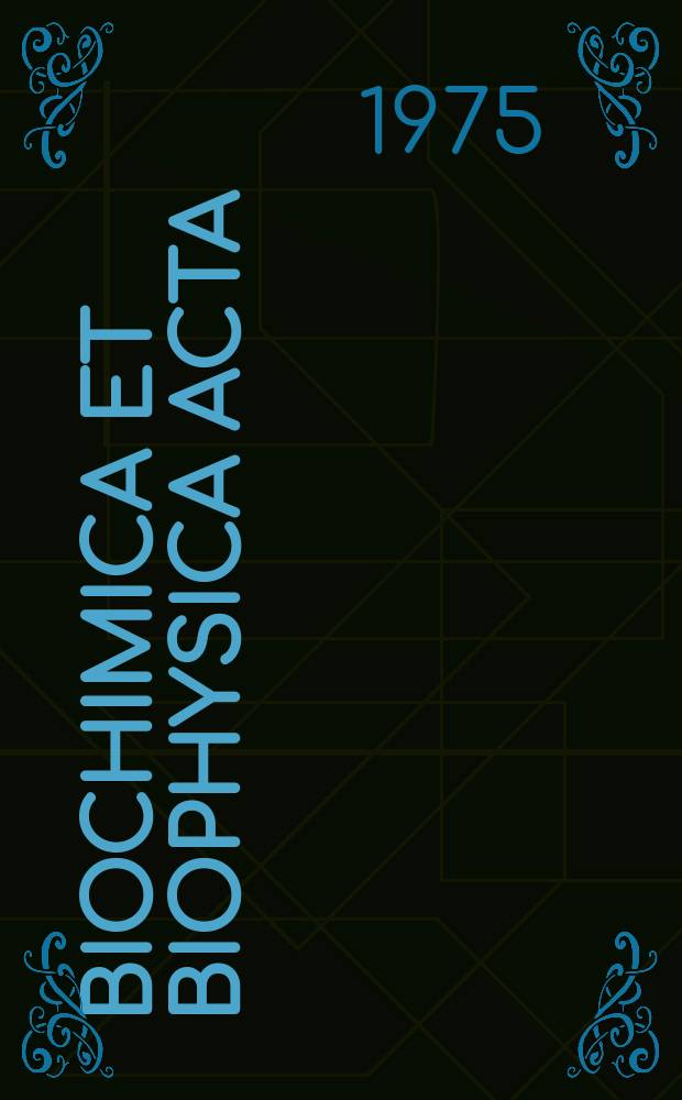 Biochimica et biophysica acta : International journal of biochemistry and biophysics. Vol.375 №3