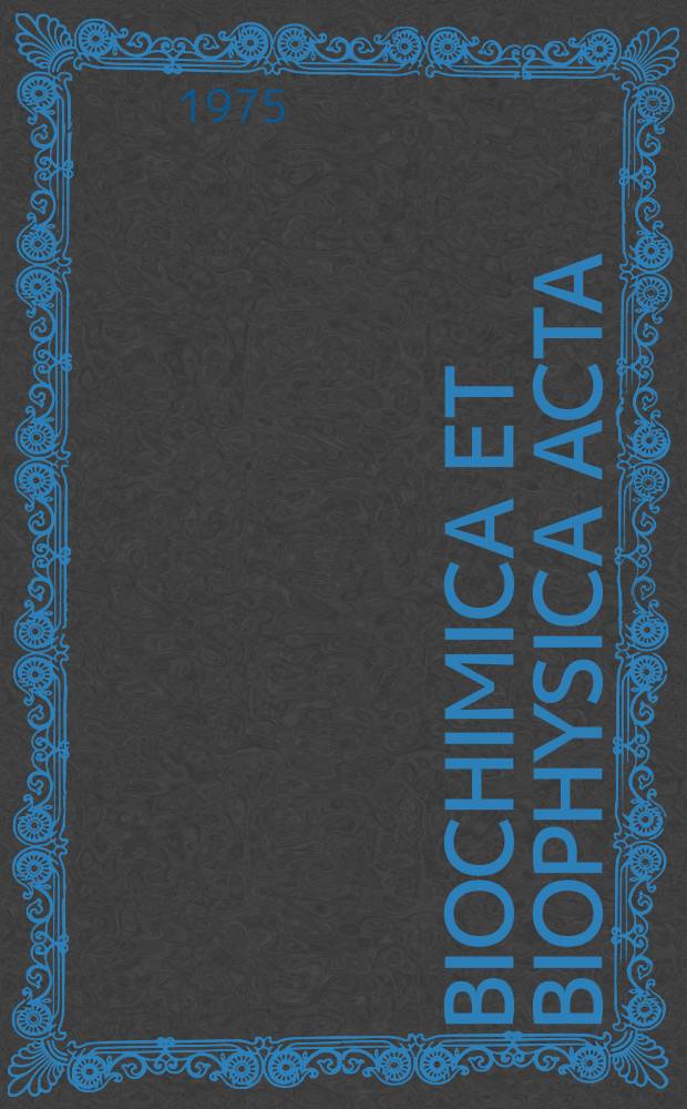 Biochimica et biophysica acta : International journal of biochemistry and biophysics. Vol.382 №4