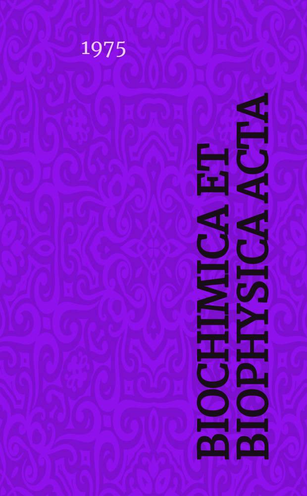 Biochimica et biophysica acta : International journal of biochemistry and biophysics. Vol.394 №3
