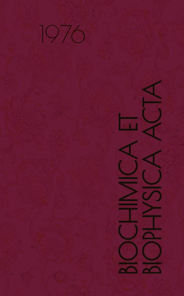 Biochimica et biophysica acta : International journal of biochemistry and biophysics. Vol.440 №3