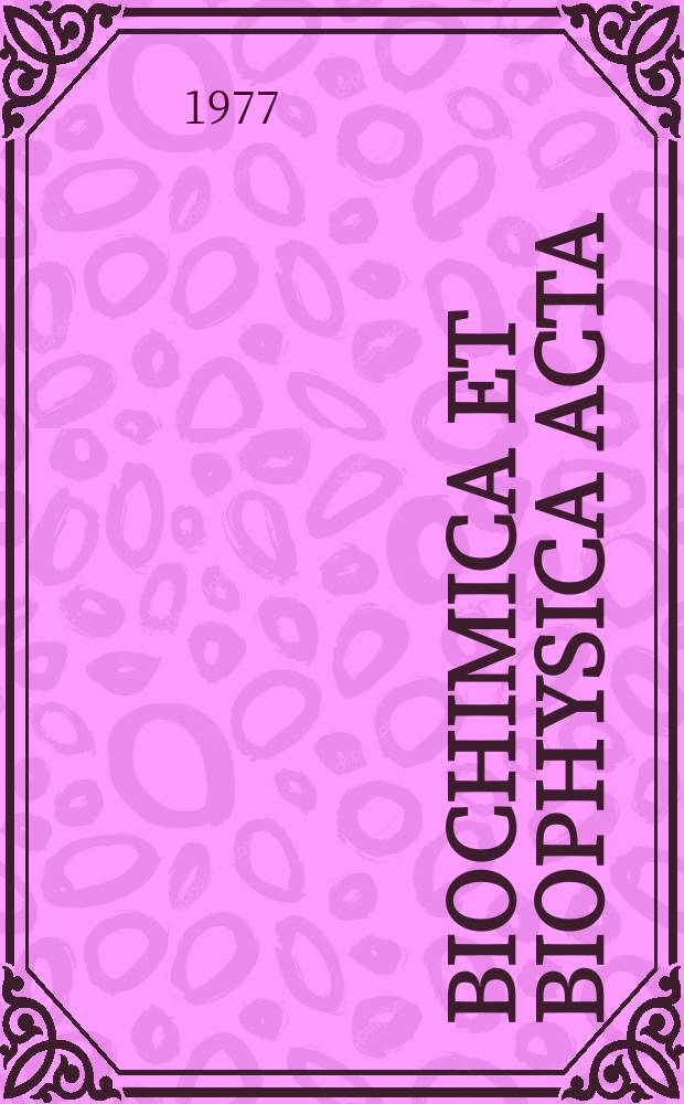 Biochimica et biophysica acta : International journal of biochemistry and biophysics. Vol.464 №2