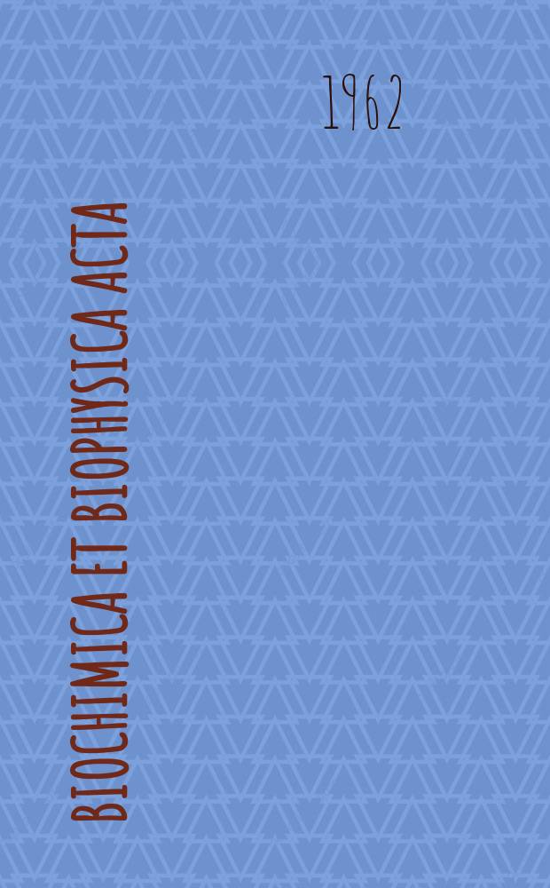 Biochimica et biophysica acta : International journal of biochemistry and biophysics. Vol.64 №1