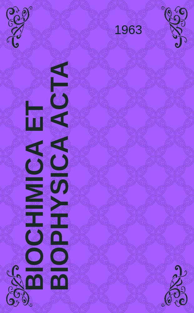 Biochimica et biophysica acta : International journal of biochemistry and biophysics. Vol.73 №2
