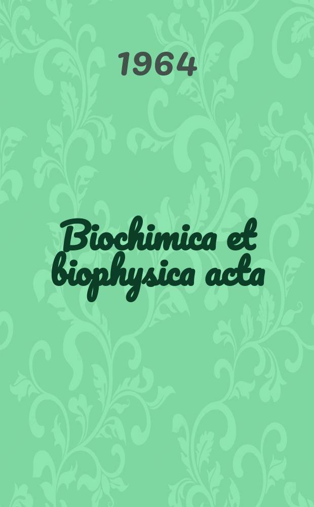 Biochimica et biophysica acta : International journal of biochemistry and biophysics. Vol.92 №1