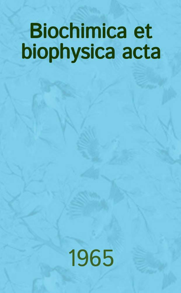 Biochimica et biophysica acta : International journal of biochemistry and biophysics. Vol.105 №1