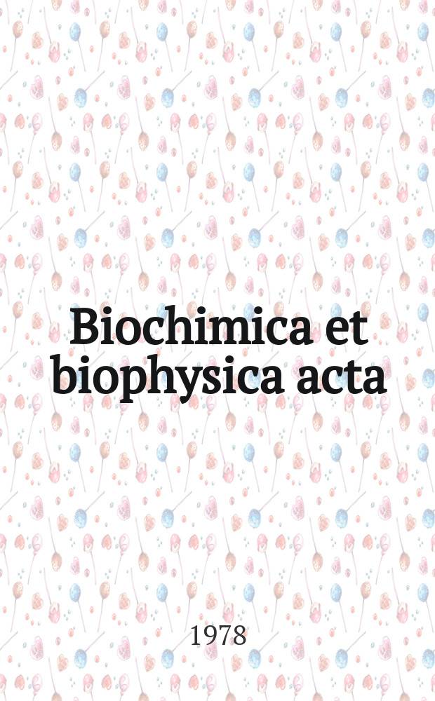 Biochimica et biophysica acta : International journal of biochemistry and biophysics. Vol.527 №2