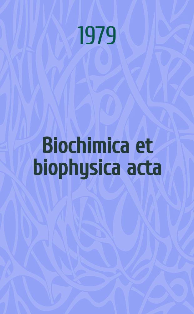 Biochimica et biophysica acta : International journal of biochemistry and biophysics. Vol.568 №1