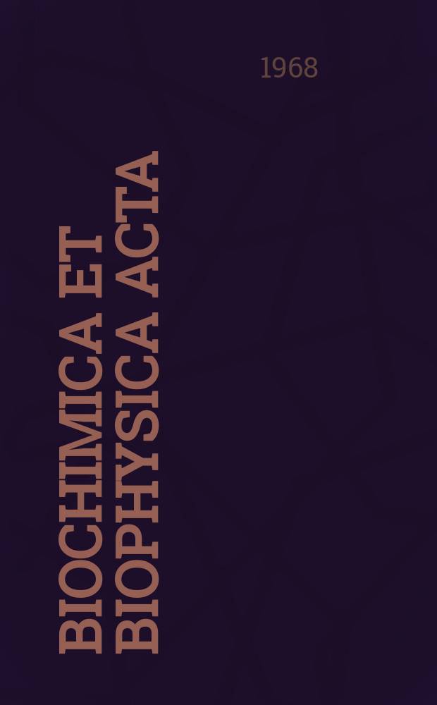 Biochimica et biophysica acta : International journal of biochemistry and biophysics. Vol.152 №3