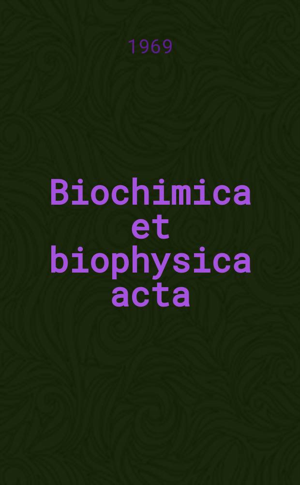 Biochimica et biophysica acta : International journal of biochemistry and biophysics. Vol.176 №2