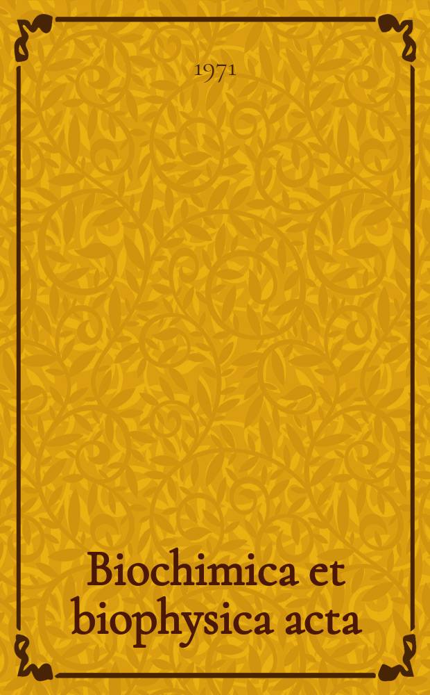Biochimica et biophysica acta : International journal of biochemistry and biophysics. Vol.231 №3