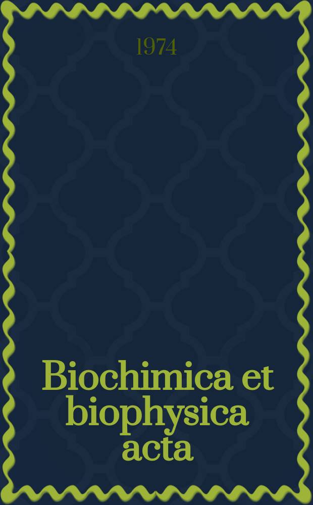 Biochimica et biophysica acta : International journal of biochemistry and biophysics. Vol.360 №2