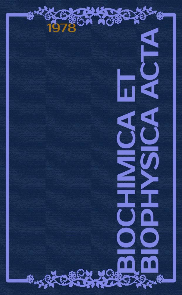 Biochimica et biophysica acta : International journal of biochemistry and biophysics. Vol.531 №2