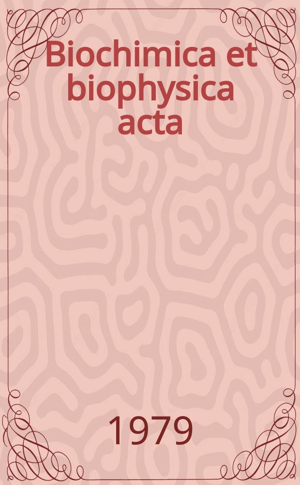 Biochimica et biophysica acta : International journal of biochemistry and biophysics. Vol.572 №3
