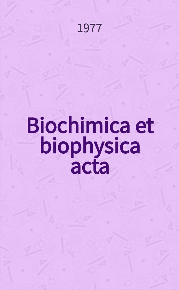 Biochimica et biophysica acta : International journal of biochemistry and biophysics. Vol.480 №2