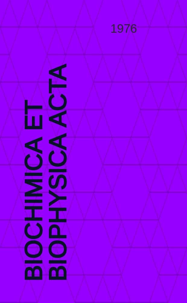 Biochimica et biophysica acta : International journal of biochemistry and biophysics. Vol.427 №1