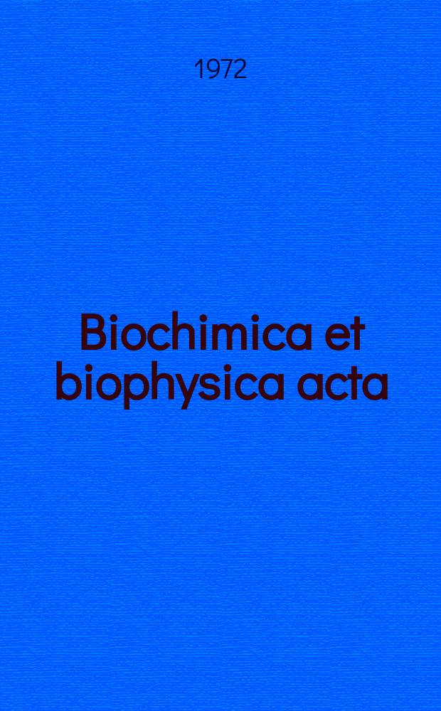 Biochimica et biophysica acta : International journal of biochemistry and biophysics. Vol.270 №2