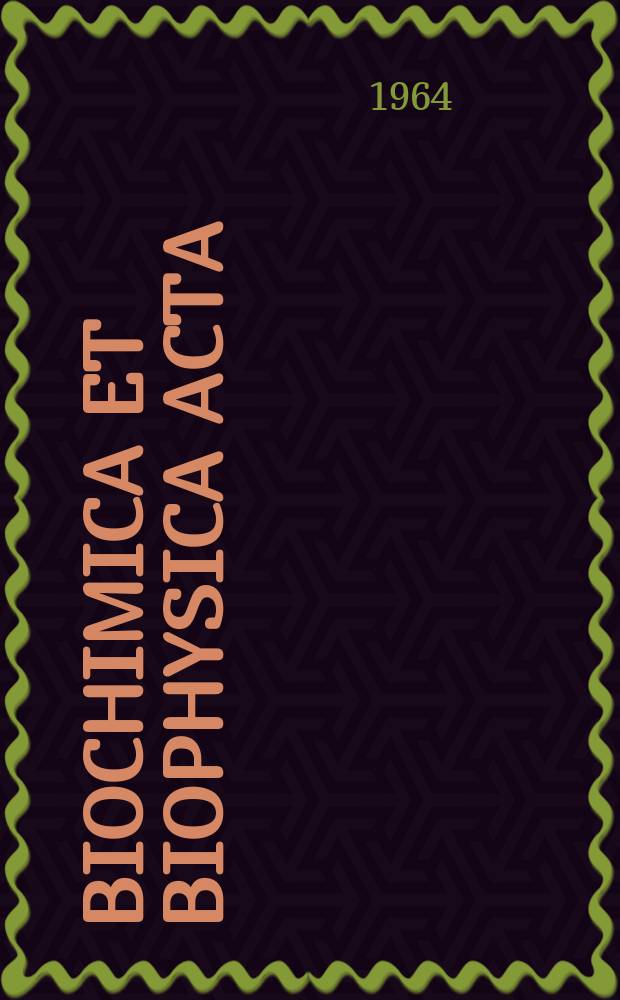 Biochimica et biophysica acta : International journal of biochemistry and biophysics. Vol.79 №3