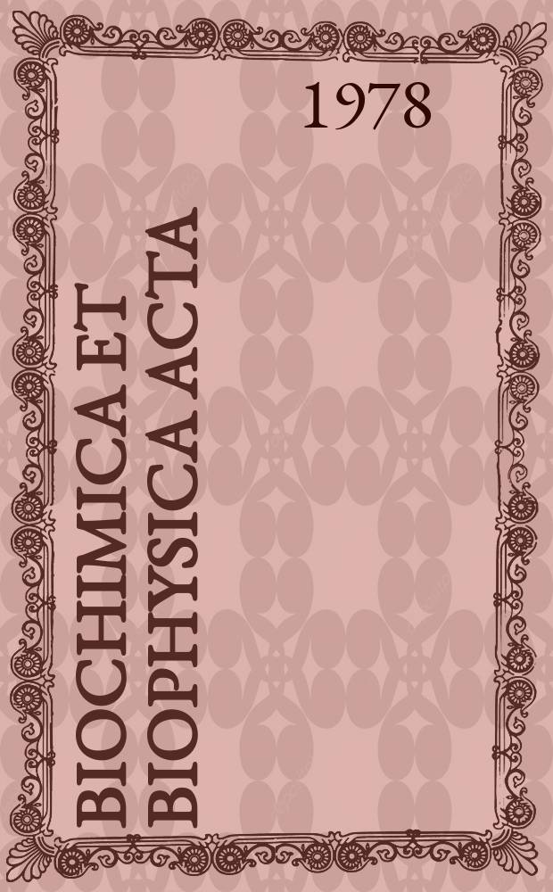 Biochimica et biophysica acta : International journal of biochemistry and biophysics. Vol.544 №2