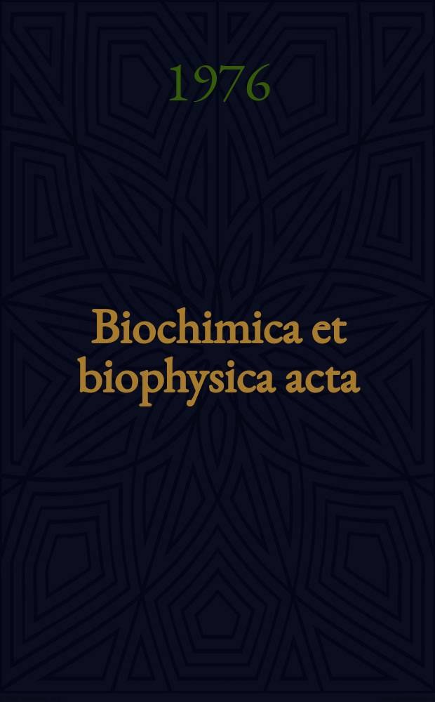 Biochimica et biophysica acta : International journal of biochemistry and biophysics. Vol.446 №2