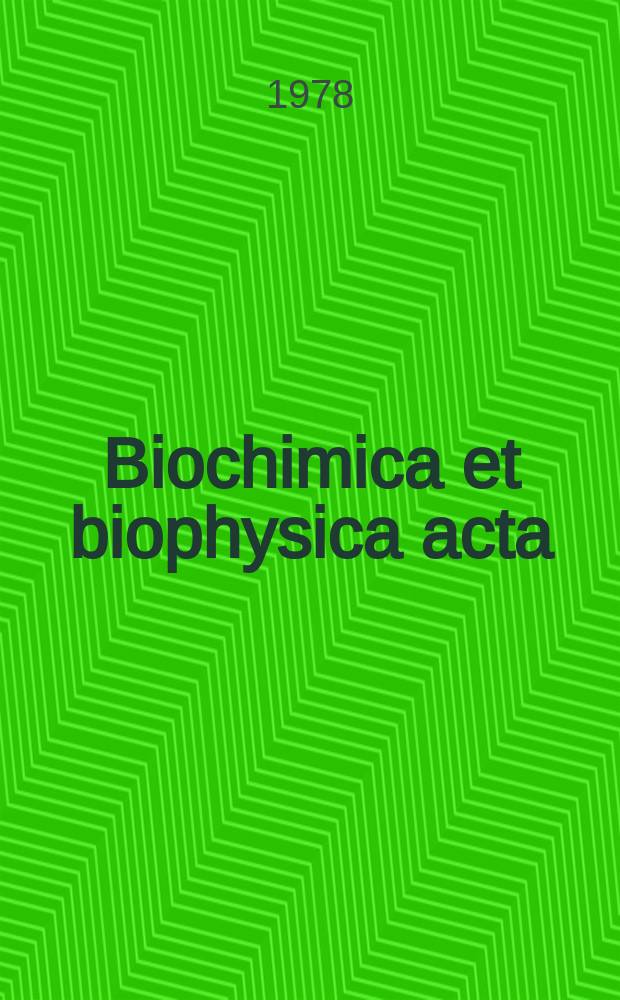 Biochimica et biophysica acta : International journal of biochemistry and biophysics. Vol.535 №2