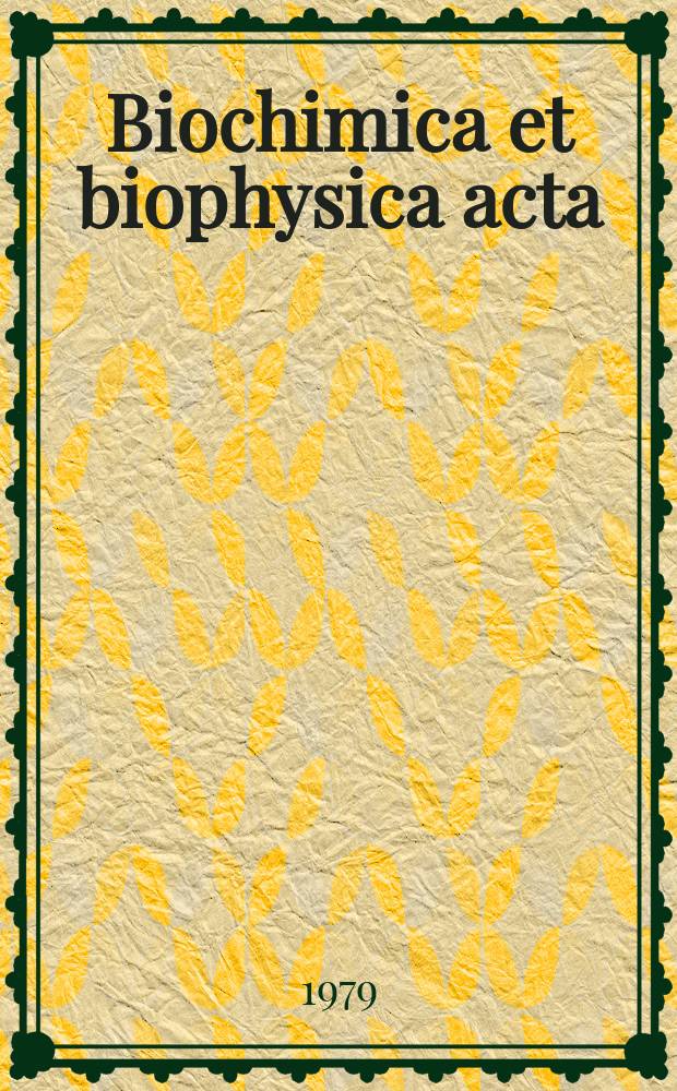 Biochimica et biophysica acta : International journal of biochemistry and biophysics. Vol.560 №3