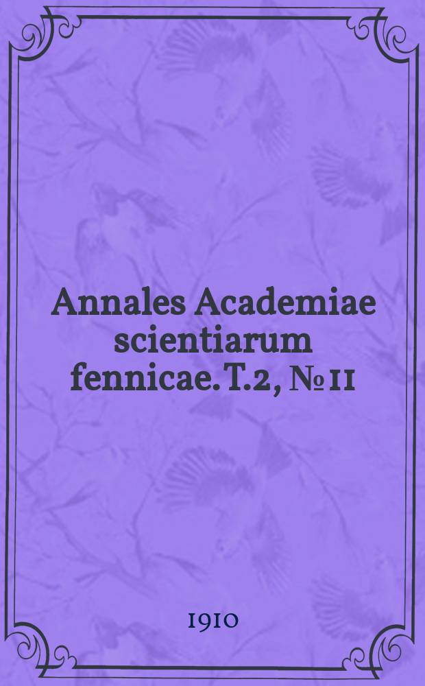 Annales Academiae scientiarum fennicae. T.2, №11 : Ueber die Lichtemission bei niedrigeren Temperaturen