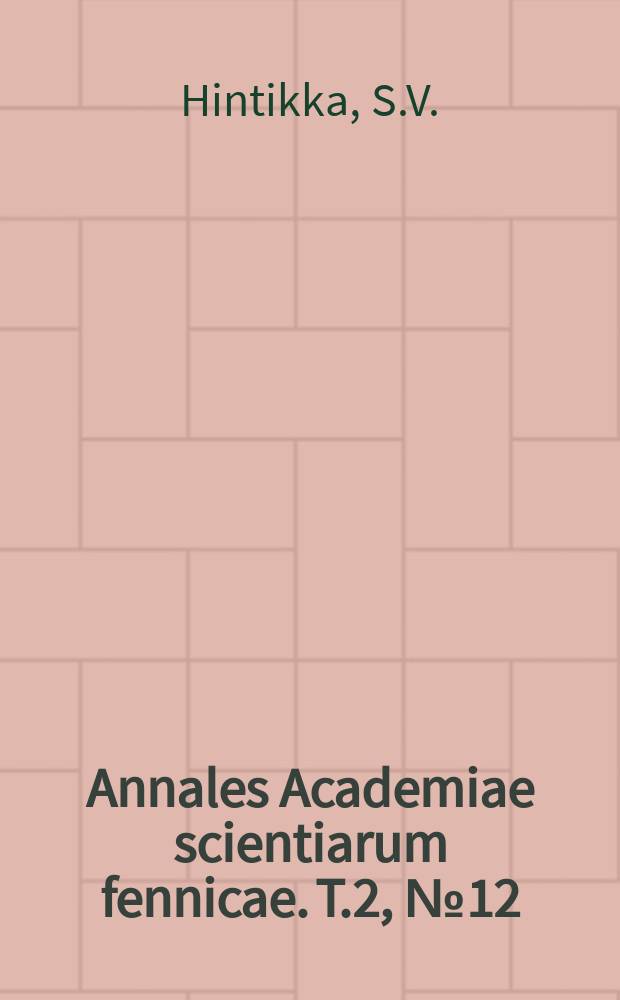 Annales Academiae scientiarum fennicae. T.2, №12 : Kamfenilonitutkimuksia